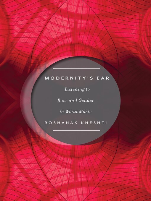 Title details for Modernity's Ear by Roshanak Kheshti - Available